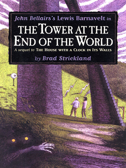 Title details for The Tower at the End of the World by Brad Strickland - Wait list